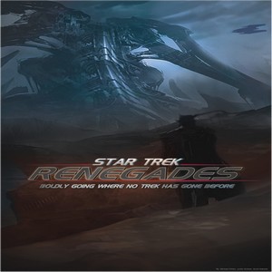 STAR TREK – RENEGADES 